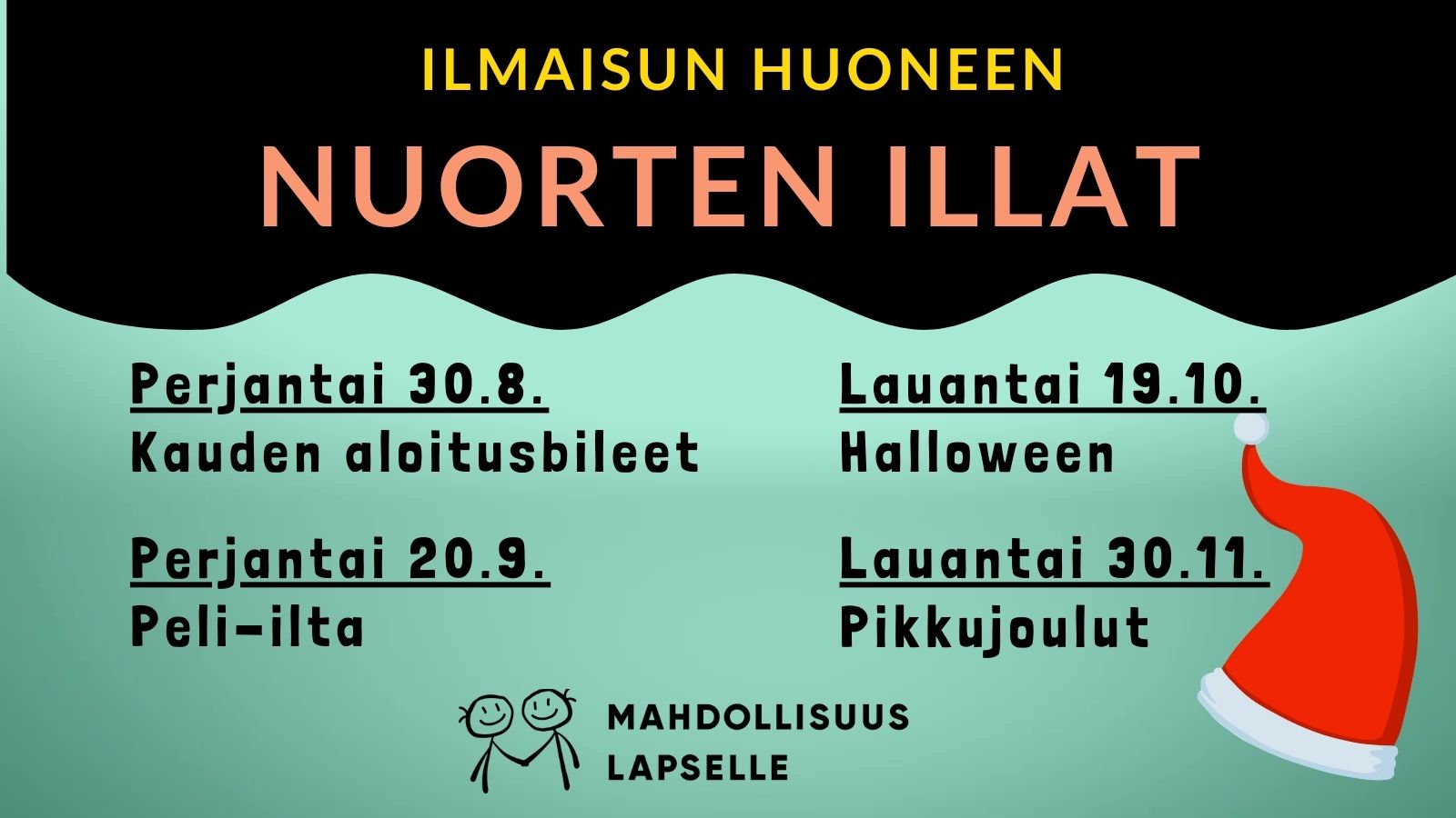 Ilmaisun Huoneen Nuorten illat. Tule Nuorten iltaan viettämään Pikkujoulua! Aika: lauantai 30.11.