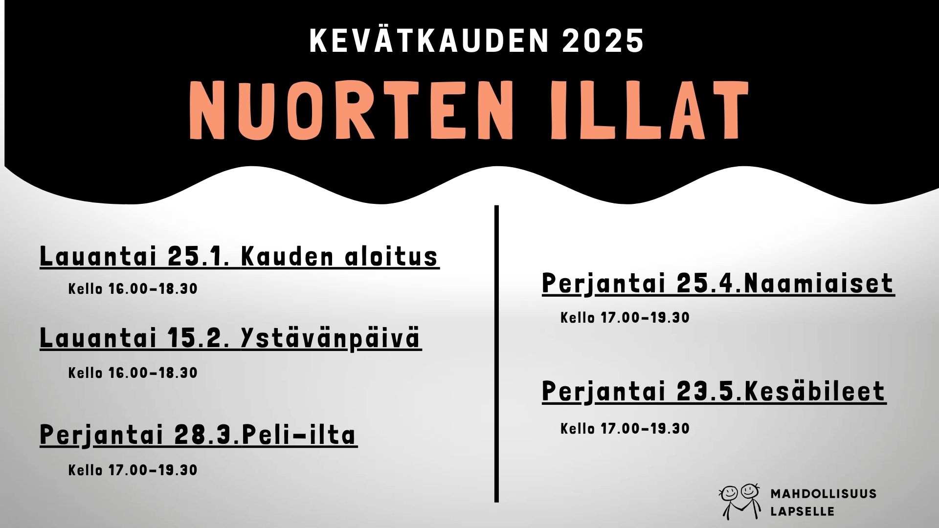 Kevätkauden 2025 Nuorten illat. Kuvassa tapahtumien päivämäärät ja kellonajat.